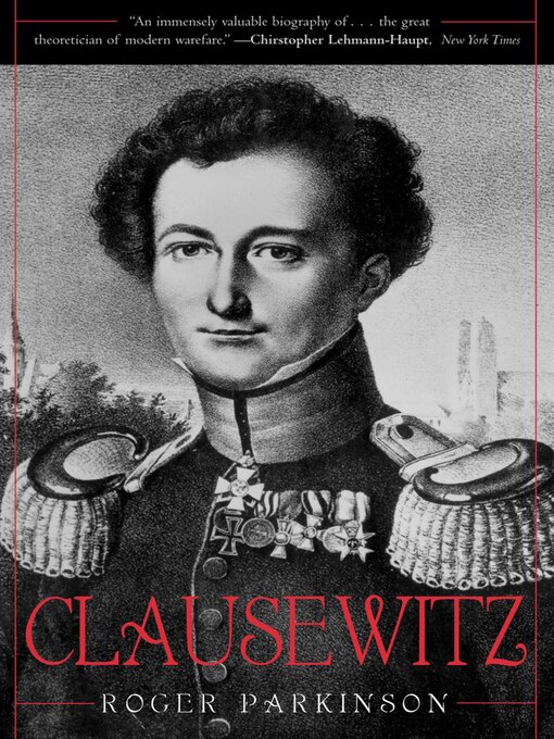 Title details for Clausewitz by Roger Parkinson - Available